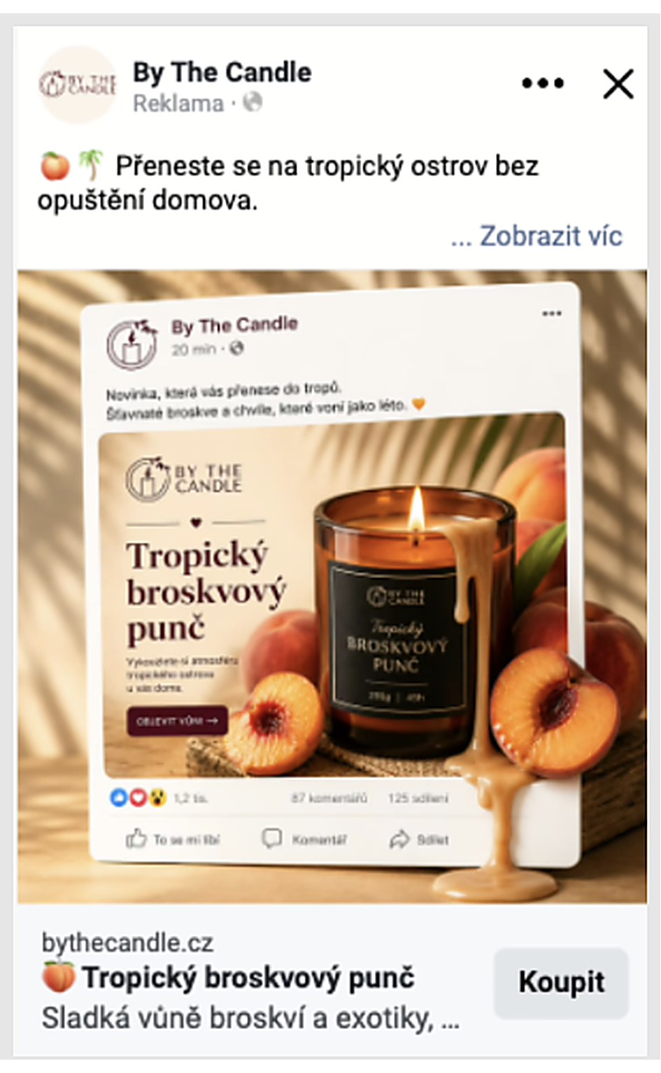 Meta Ads kreativa pro By The Candle – tropický broskvový punč